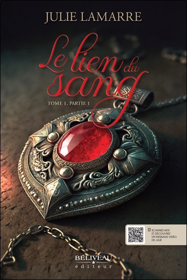 Le lien du sang : Tome 1,...