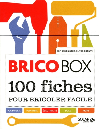 Brico box : 100 fiches pour bricoler facile