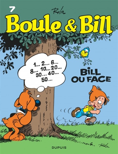 Boule & Bill. 7 : Bill ou face