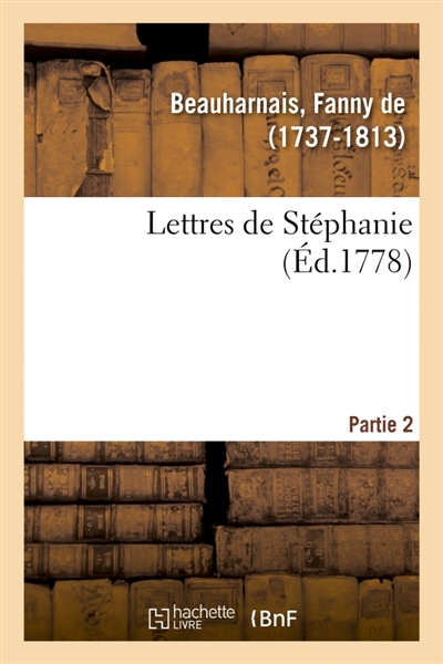 Lettres de Stéphanie. Partie 2