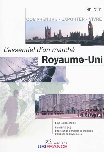 Royaume-Uni : comprendre, exporter, vivre