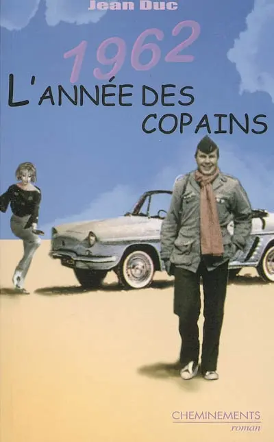 1962, l'année des copains