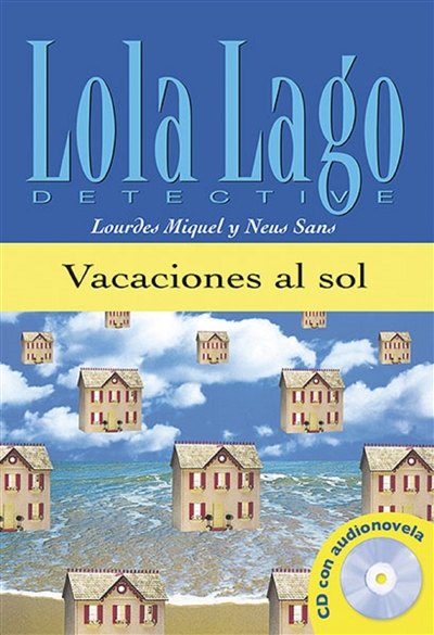 Lola Lago detective. Vacaciones al sol