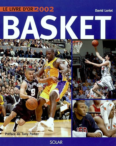 Basket : le livre d'or 2002