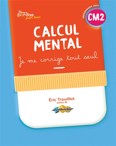 Calcul mental CM2 : je me...