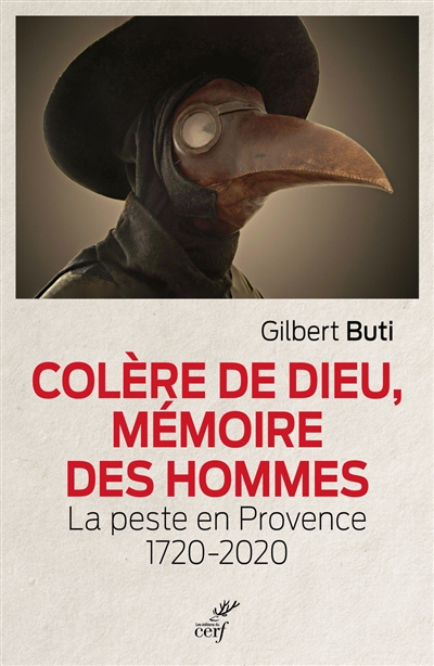 Colère de Dieu, mémoire des hommes : la peste en Provence : 1720-2020
