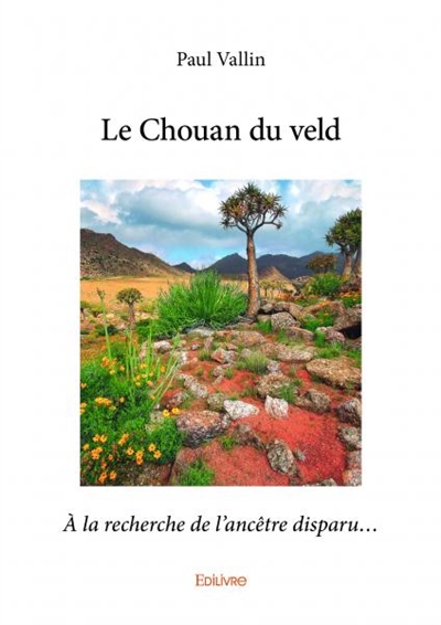 Le chouan du veld : A la recherche de l’ancêtre disparu…