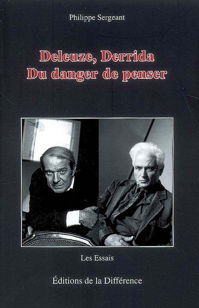 Deleuze, Derrida : du danger de penser