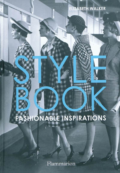 Style book : fashionable inspirations
