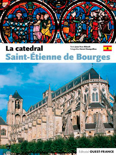 La catedral Saint-Etienne de Bourges