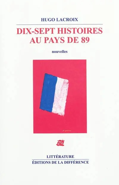 Dix-sept histoires au pays de 89