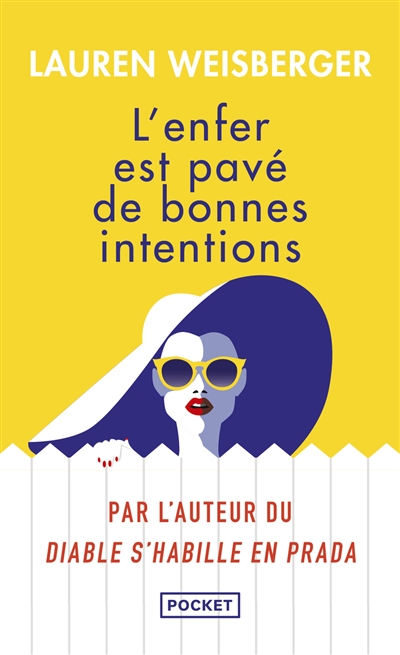 L'enfer est pavé de bonnes intentions