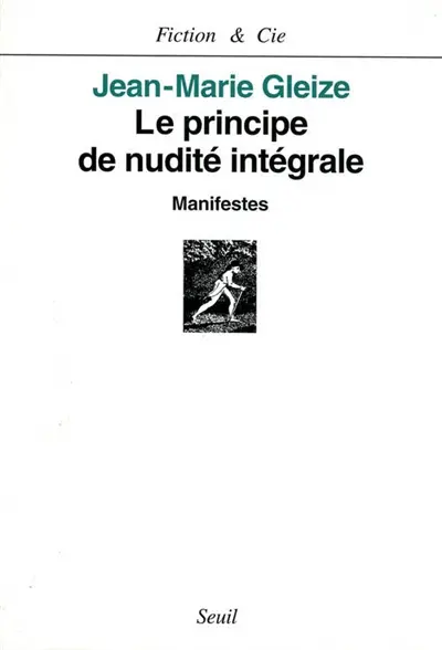 Le principe de nudité intégrale : manifestes