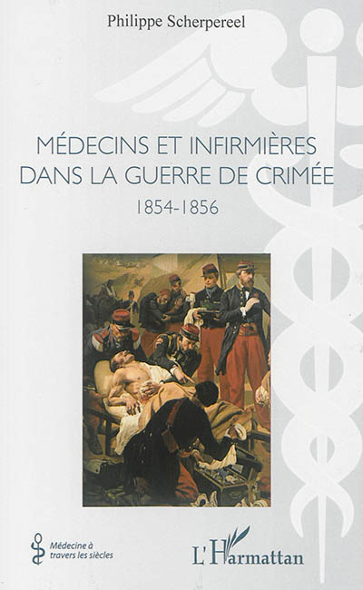 Médecins et infirmières dans la guerre de Crimée : 1854-1856