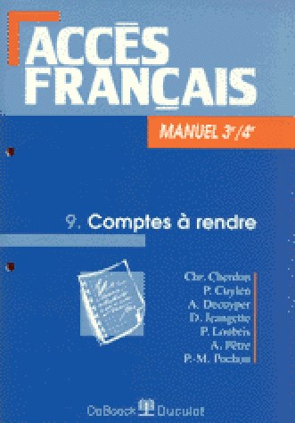 Accès français : manuel 4e-3e. Vol. 09. Comptes à rendre