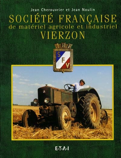Société française Vierzon de matériel agricole et industriel