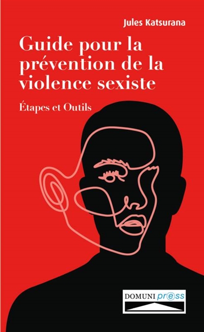 Guide pour la prévention de la violence sexiste : étapes et outils