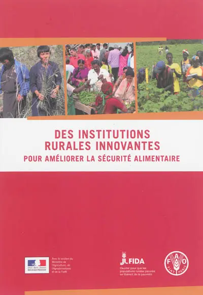 Des institutions rurales innovantes pour améliorer la sécurité alimentaire