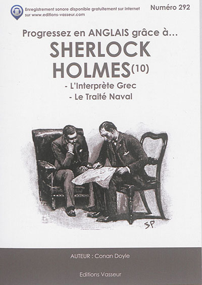 Progressez en anglais grâce à... Sherlock Holmes. Vol. 10