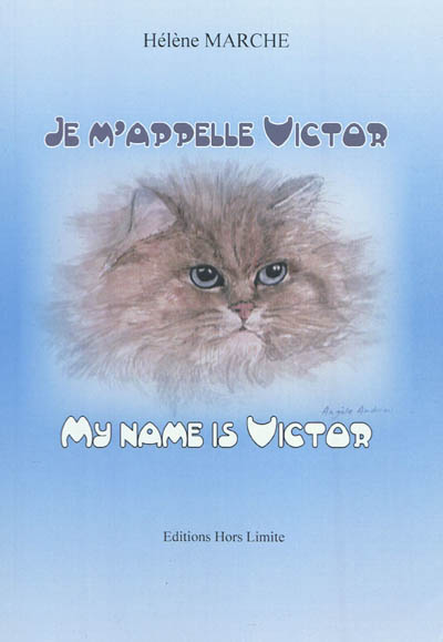Je m'appelle Victor : le chat. My name is Victor : the cat
