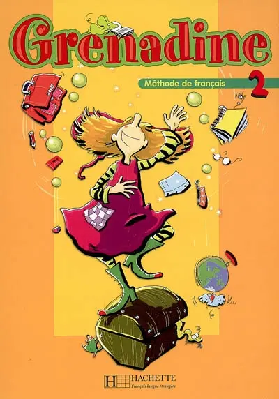 Grenadine, méthode de français, niveau 2 : livre de l'élève