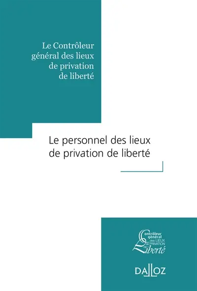 Le personnel des lieux de privation de liberté
