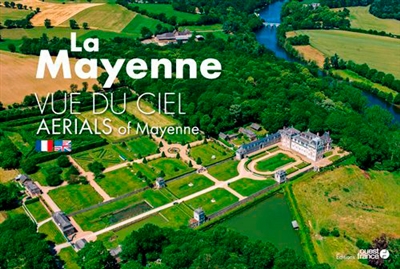 La Mayenne vue du ciel. Aerials of Mayenne