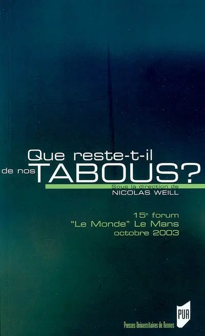 Que reste-t-il de nos tabous ?