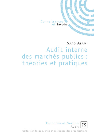 Audit interne des marchés publics : théories et pratiques