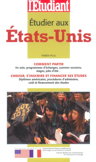 Etudier aux Etats-Unis : comment partir, choisir, s'inscrire et financer ses études