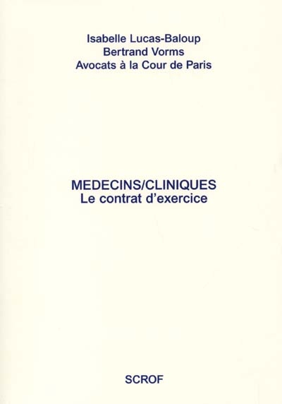 Médecins-cliniques : le contrat d'exercice