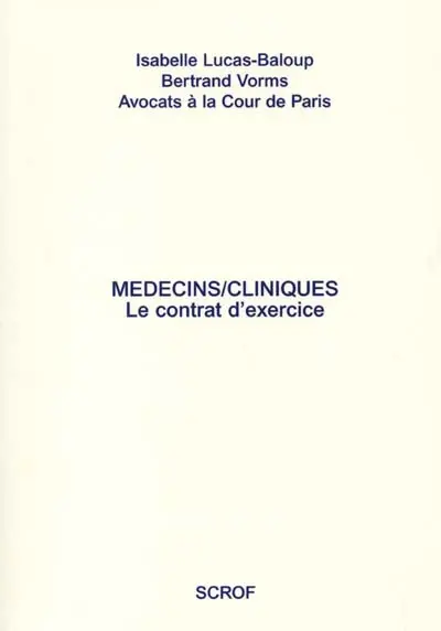Médecins-cliniques : le contrat d'exercice