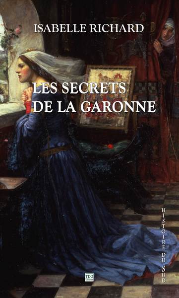Les secrets de la Garonne