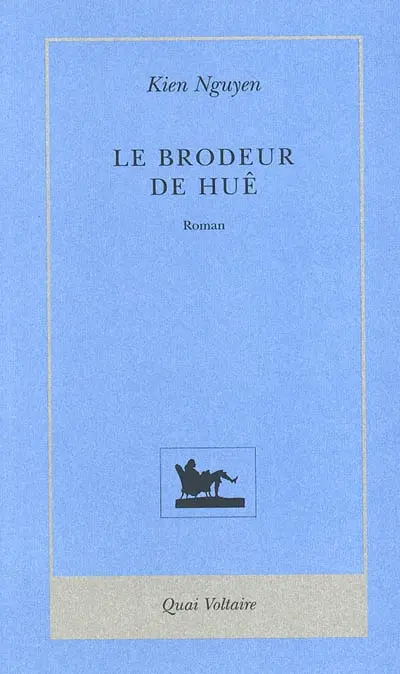Le brodeur de Huê
