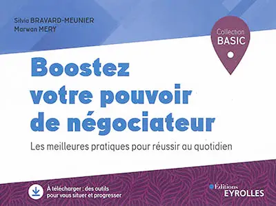 Boostez votre pouvoir de négociateur : les meilleures pratiques pour réussir au quotidien