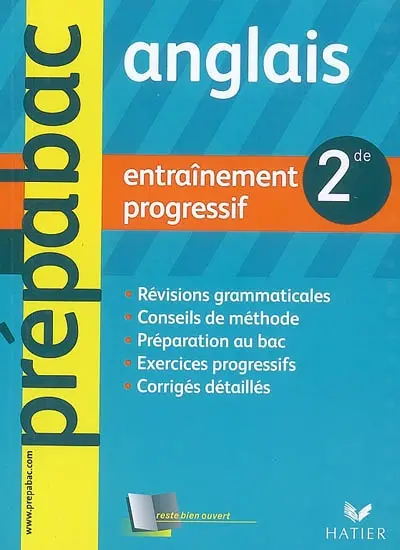 Anglais 2de, niveau B1-B1+ : entraînement progressif