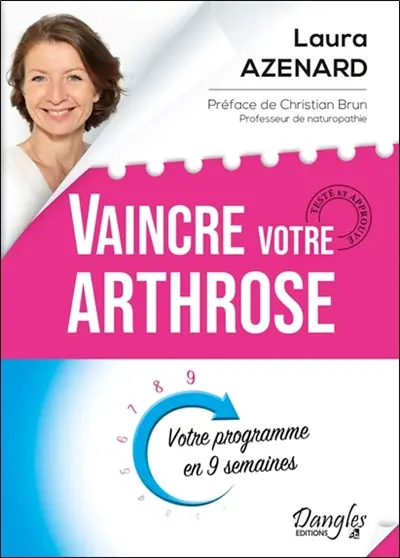 Vaincre votre arthrose : votre programme en 9 semaines