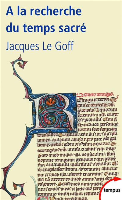 A la recherche du temps sacré : Jacques de Voragine et la Légende dorée