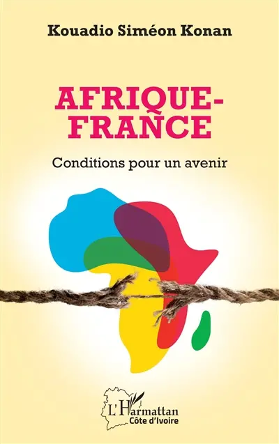 Afrique-France : conditions pour un avenir