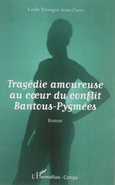 Tragédie amoureuse au coeur du conflit Bantous-Pygmées
