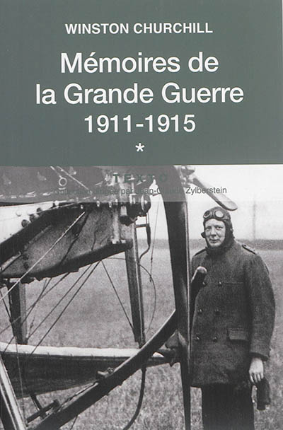 Mémoires de la Grande Guerre. Vol. 1. 1911-1915