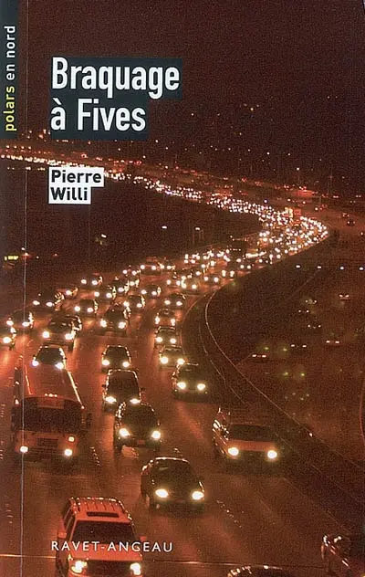 Braquage à Fives