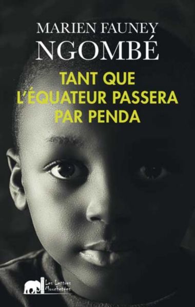 Tant que l'Equateur passera par Penda