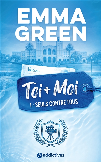 Toi + moi. Vol. 1. Seuls...