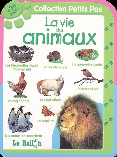 La vie des animaux