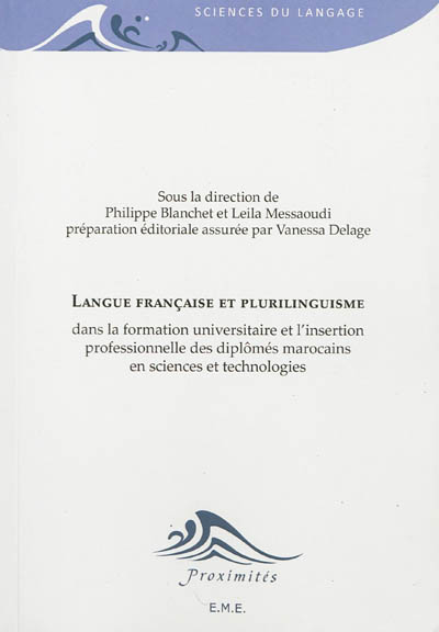 Langue française et plurilinguisme dans la formation universitaire et l'insertion des diplômés marocains en sciences et technologies