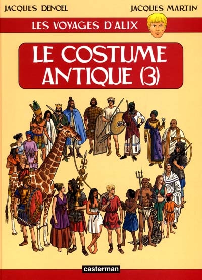 Les voyages d'Alix. Le costume antique. Vol. 3