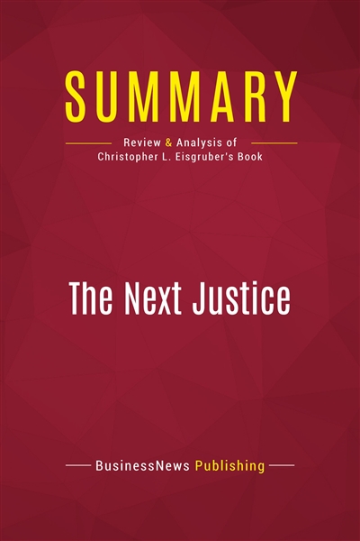 Summary : The Next Justice...