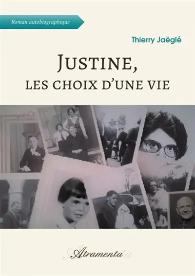 Justine, les choix d'une vie