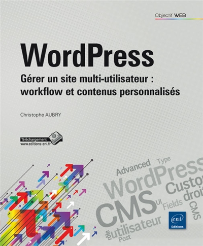 WordPress : gérer un site...